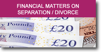 Separation and divorce financial legal advice